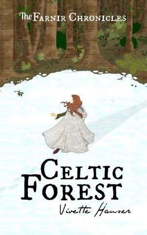 Celtic Forest de Vivette Hauser