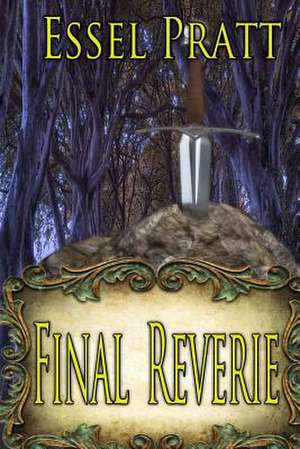Final Reverie de Essel Pratt