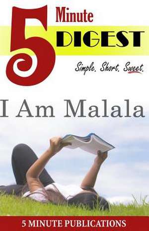 I Am Malala de 5. Minute Publications