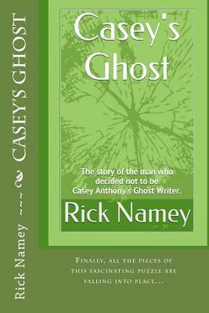 Casey's Ghost de Rick Namey