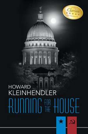 Running for the House de Howard Kleinhendler