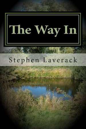 The Way in de MR Stephen Laverack