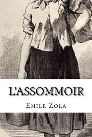 L'Assommoir de Emile Zola