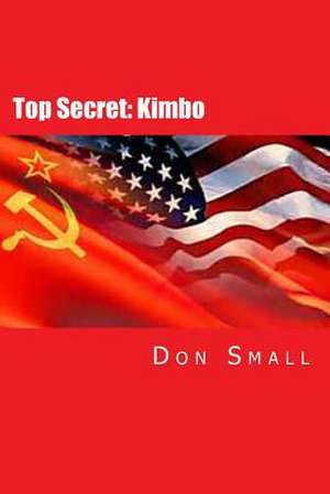 Top Secret de Donald Morey Small