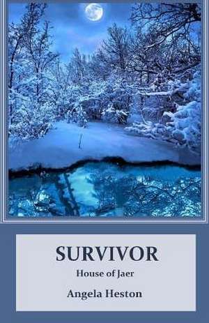 Survivor de Angela Heston