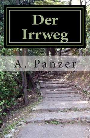 Der Irrweg de A. Panzer