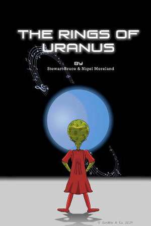 The Rings of Uranus de Stewart Bruce