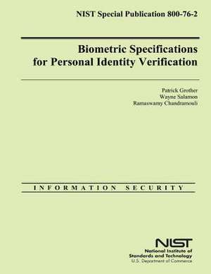 Biometric Specifications for Personal Identity Verification de Patrick Grother