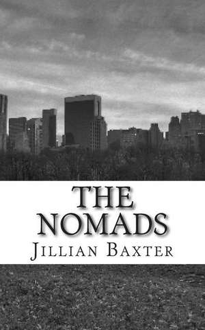 The Nomads de Jillian Baxter