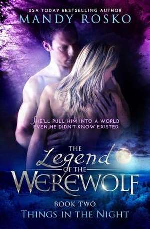 The Legend of the Werewolf de Mandy Rosko