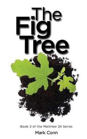 The Fig Tree de Mark Conn