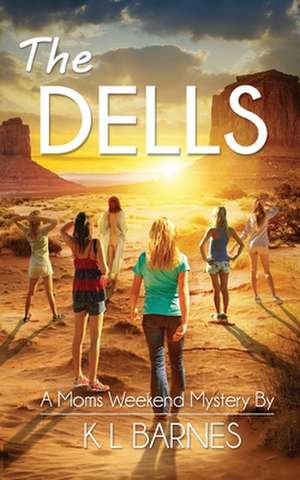 The Dells de K. L. Barnes