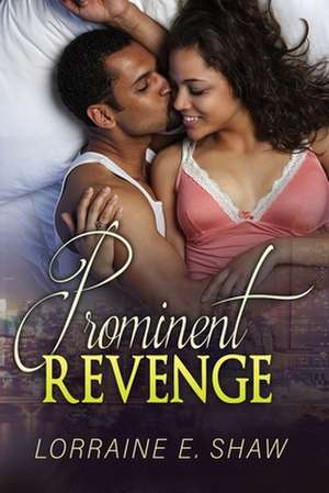 Prominent Revenge de Shaw, MS Lorraine E.