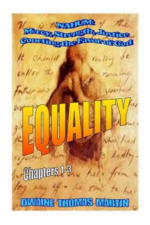 Equalty - Nahum de Dwaine Thomas Martin