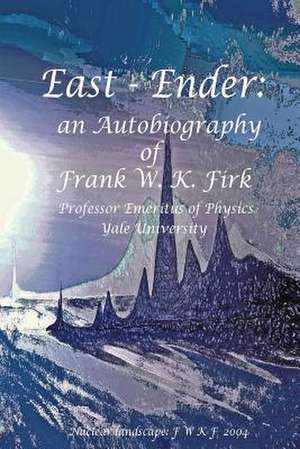 East - Ender de Frank W. K. Firk