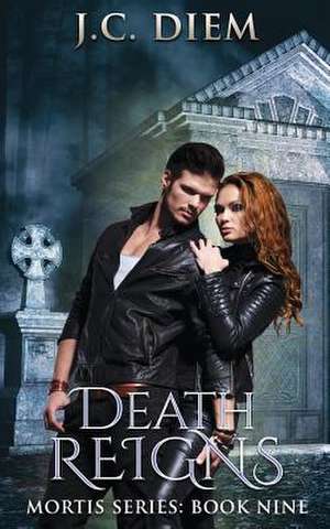 Death Reigns de J. C. Diem