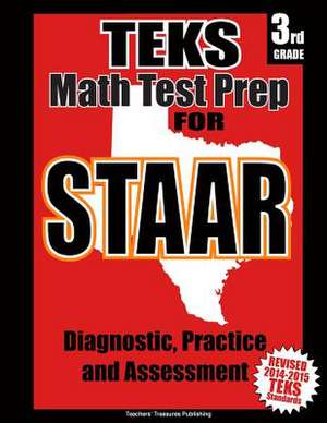 Teks 3rd Grade Math Test Prep for Staar de Teachers' Treasures