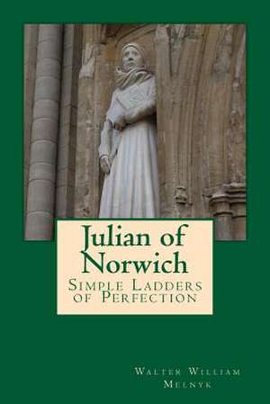 Julian of Norwich de Walter William Melnyk