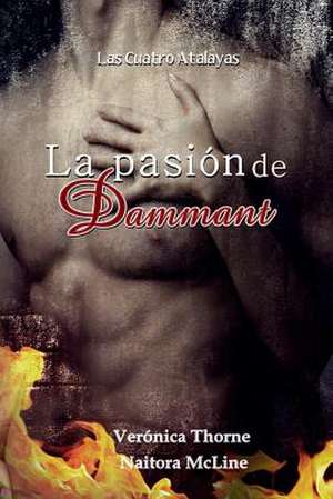 La Pasion de Dammant de Veronica Thorne