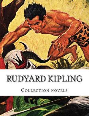 Rudyard Kipling, Collection Novels de Rudyard Kipling