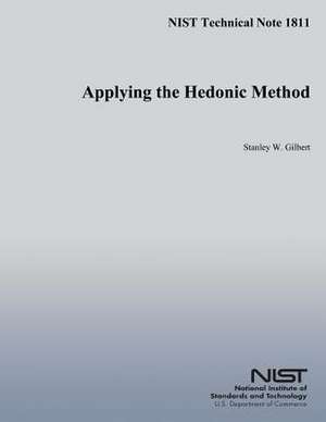 Applying the Hedonic Method de Stanley W. Gilbert