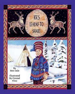 Kris Learns to Share de Ron Dale