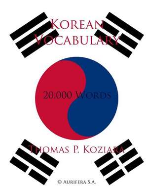 Korean Vocabulary de Thomas P. Koziara