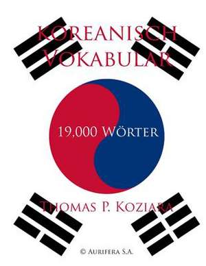 Koreanisch Vokabular de Thomas P. Koziara