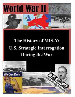 The History of MIS-Y de Joint Military Intelligence College