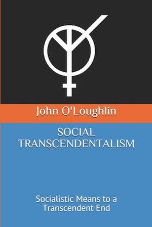 Social Transcendentalism de John O'Loughlin