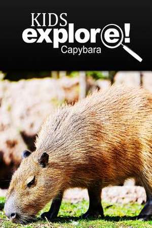 Capybara - Kids Explore de Kids Explore!