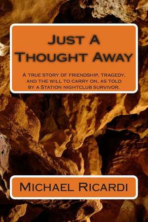 Just a Thought Away de MR Michael Ricardi