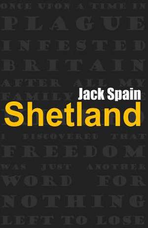 Shetland de Jack Spain