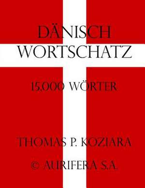 Danisch Wortschatz de Thomas P. Koziara