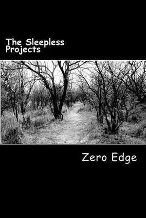 The Sleepless Projects de Zero Edge