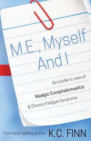 M.E., Myself and I de K. C. Finn