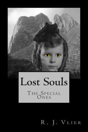 Lost Souls de R. J. Vlier