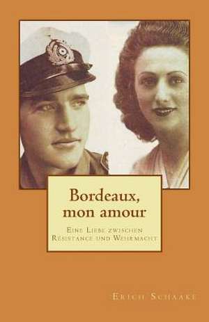 Bordeaux, Mon Amour de Erich Schaake