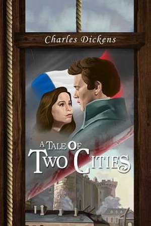 A Tale of Two Cities de Charles Dickens