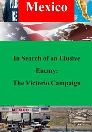 In Search of an Elusive Enemy de Army Combined Arms Center Combat Studies