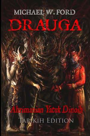 Drauga - Tarikih Edition de Michael W. Ford