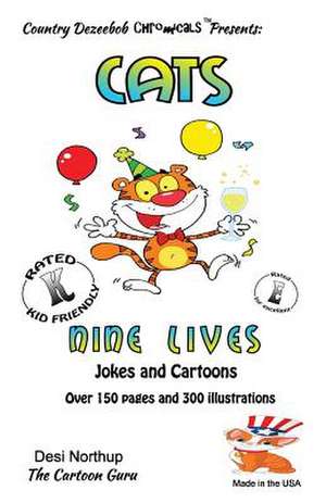 Cat -- Nine Lives -- Jokes and Cartoons de Desi Northup