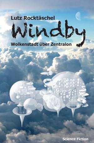 Windby de Lutz Rocktaschel