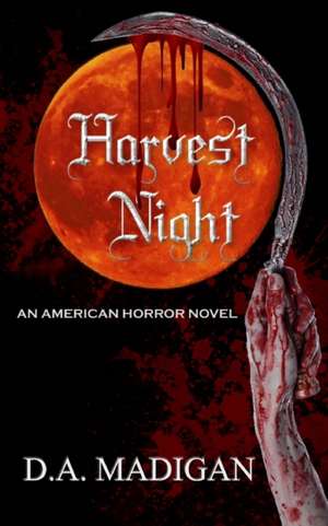 Harvest Night de D. A. Madigan