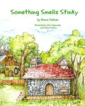 Something Smells Stinky de Donna Tallman