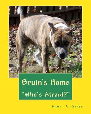 Bruin's Home (Book 1) de Anne A. Sears