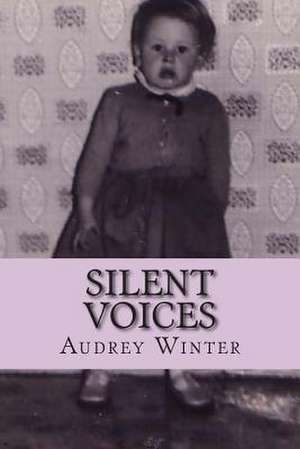 Silent Voices de Audrey Winter