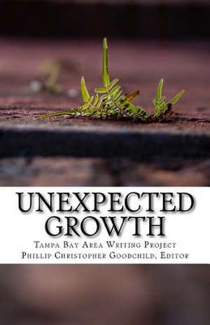 Unexpected Growth de Tampa Bay Area Writing Project