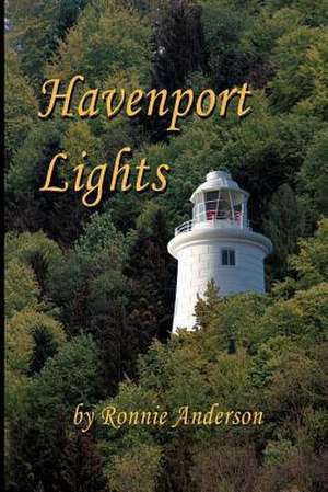 Havenport Lights de Ronnie G. Anderson