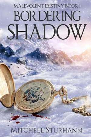 Bordering Shadow de Mitchell Sturhann